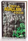 Türkiye'nin Ağaçları ve Çalıları