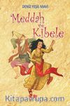 Meddah ve Kibele