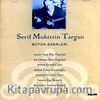 Şerif Muhittin Targan Bütün Eserler