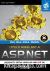 Uygulamalarla ASP.Net 4.5 & Oku, İzle, Dinle, Öğren