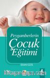 Peygamberlerin Çocuk Eğitimi