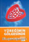 Yüreğimin Gölgesinde