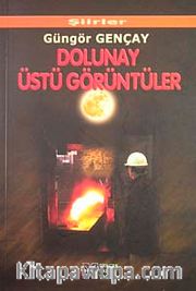 Dolunay Üstü Görüntüler