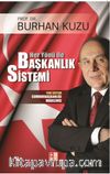 Her Yönü ile Başkanlık Sistemi