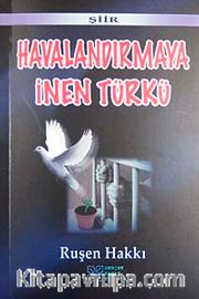 Havalandırmaya İnen Türkü