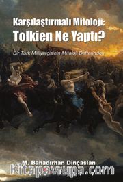 Karşılaştırmalı Mitoloji: Tolkien Ne Yaptı?