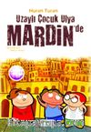 Uzaylı Çocuk Ulya Mardinde