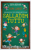 Salladım Tuttu