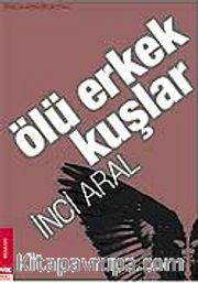 Ölü Erkek Kuşlar