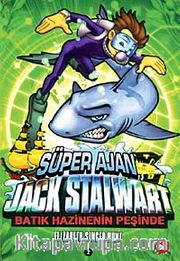 Süper Ajan Jack Stalwart / Batık Hazinenin Peşinde-2