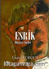 Esrik (Düzyazı Şiirler)