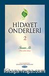 Hidayet Önderleri-2 / İmam Ali (Ona Selam Olsun)