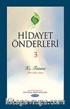 Hidayet Önderleri-3 / Hz. Fatıma (Ona Selam Olsun)