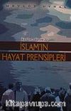 Kur'an-ı Kerim'de İslam'ın Hayat Prensipleri