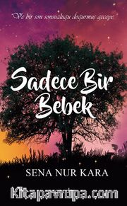 Sadece Bir Bebek