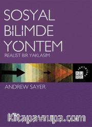 Sosyal Bilimde Yöntem <br /> Realist Bir Yaklaşım