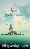 Seni Yazdım Kalbime