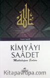 Kimyayı Saadet & Mutluluğun Sırları