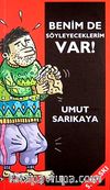 Benim De Söyleyeceklerim Var! 1