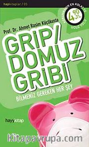 Grip / Domuz Gribi <br /> Bilmeniz Gereken Her Şey