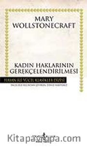 Kadın Haklarının Gerekçelendirilmesi (Ciltli)