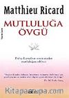 Mutluluğa Övgü