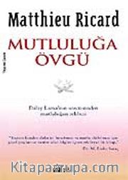 Mutluluğa Övgü
