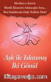 Aşk ile Islanmış İki Gönül