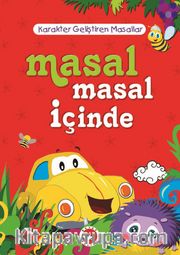 Masal Masal İçinde / Karakter Geliştiren Masallar
