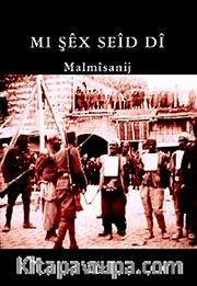 Mi Şex Seid Di, Malmisanij
