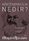 Köktendincilik Nedir?