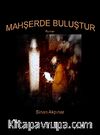Mahşerde Buluştur