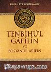 Tenbihü'l Gafilin ve Bostanü'l Arifin & Altın Öğütler