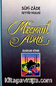 Mecmaul Adab <br /> Adaplar Kitabı (İthal Kağıt)