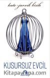Kusursuz Evcil