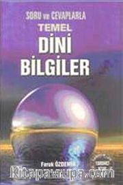 Soru ve Cevaplarla Temel Dini Bilgiler