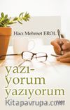 Yazı - Yorum Yazıyorum