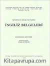 Kurtuluş Savaşı İle İlgili İngiliz Belgeleri