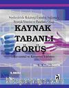 Kaynak Tabanlı Görüş & Kavramsal ve Kuramsal Yaklaşım