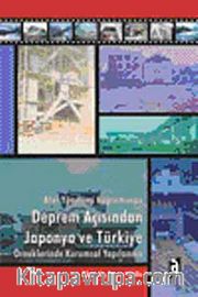 Afet Yönetimi Kapsamında Deprem Açısından Japonya ve Türkiye Örneklerinde Kurumsal Yapılanma
