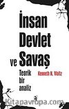 İnsan Devlet ve Savaş & Teorik Bir Analiz
