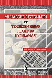 Muhasebe Sistemleri ve Tekdüzen Hesap Planında Uygulanması