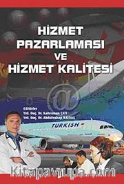 Hizmet Pazarlaması ve Hizmet Kalitesi