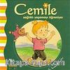 Cemile Sağlıklı Yaşamayı Öğreniyor