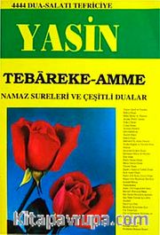 Yasin Tebareke-Amme <br /> namaz Sureleri ve Çeşitli Dualar