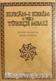Kur'an-ı Kerim ve Türkçe Meali