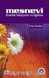 Mesnevi & İbretlik Hikayeler ve Öğütler