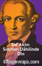 Saf Aklın Sınırları Dahilinde Din