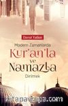 Modern Zamanlarda Kur’anla ve Namazla Dirilmek 