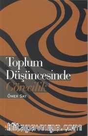 Toplum Düşüncesinde Görecilik